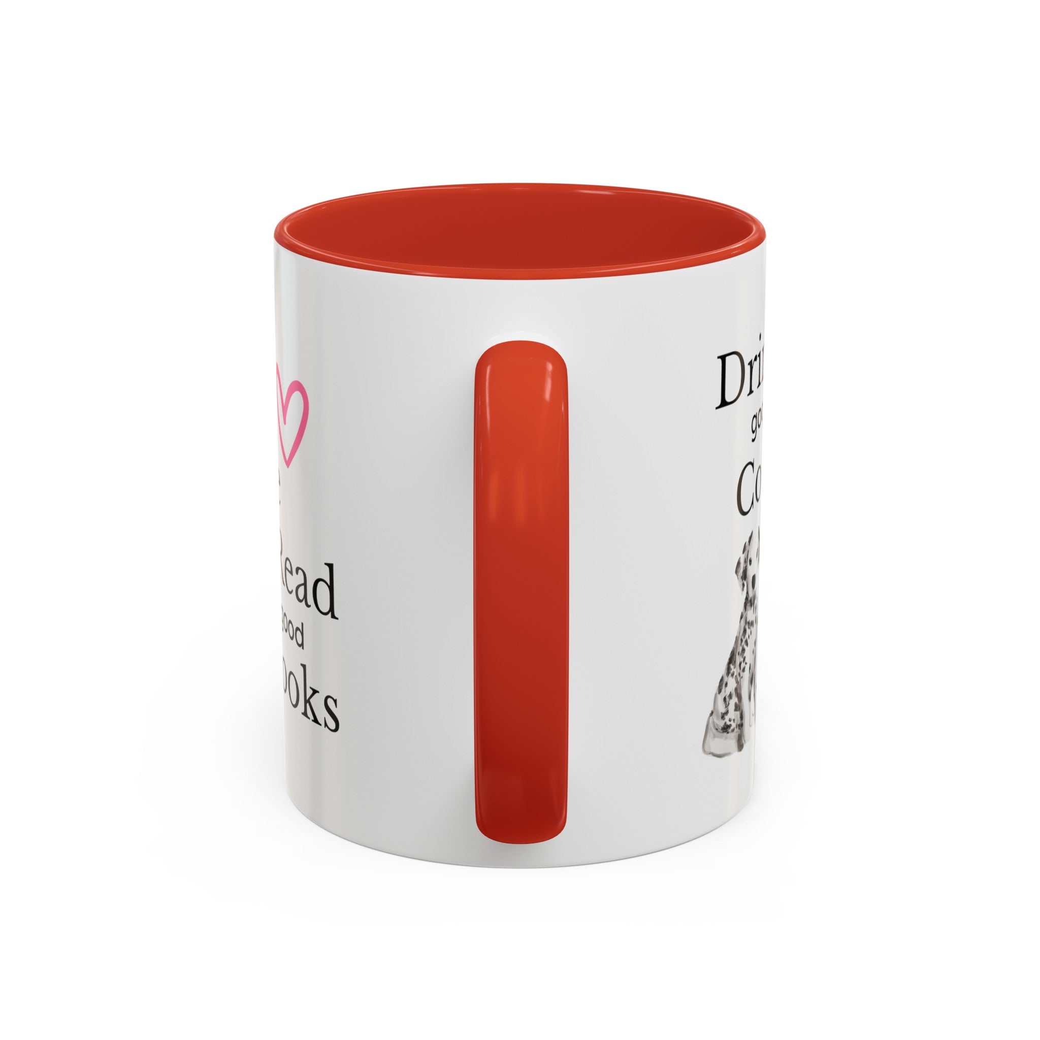 Drink Good Coffee Read Good Books with Cute Dalmatian Dog on Multi-Color Coffee Mug for Animal Lovers, Pet Owners, Dog Lovers, Gift for Her