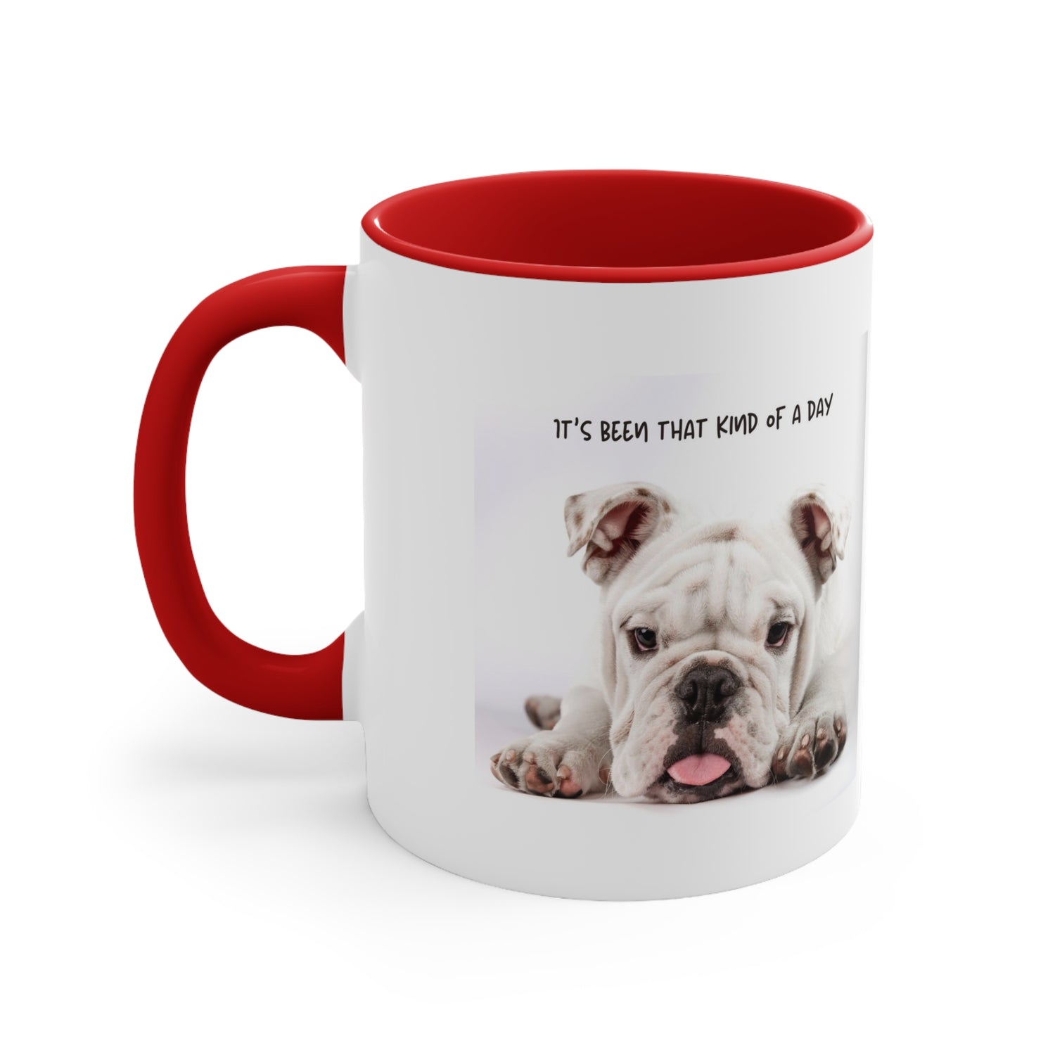 Its Been That Kind of a Day Custom Dog Portrait Accent Coffee Mug, 11oz Multi Colored Mugs Gifts for Dog Lover Gift for Pet Owner Printify