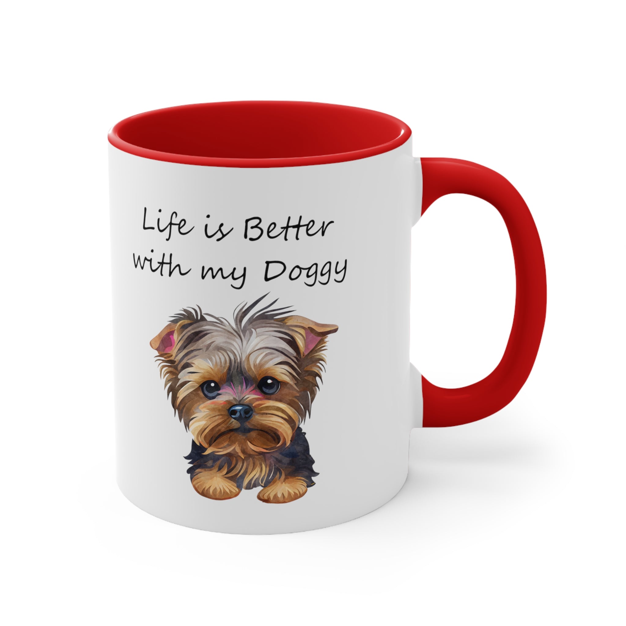 Life is better with my Doggy Custom Coffee Mug, 11oz Multi Colors