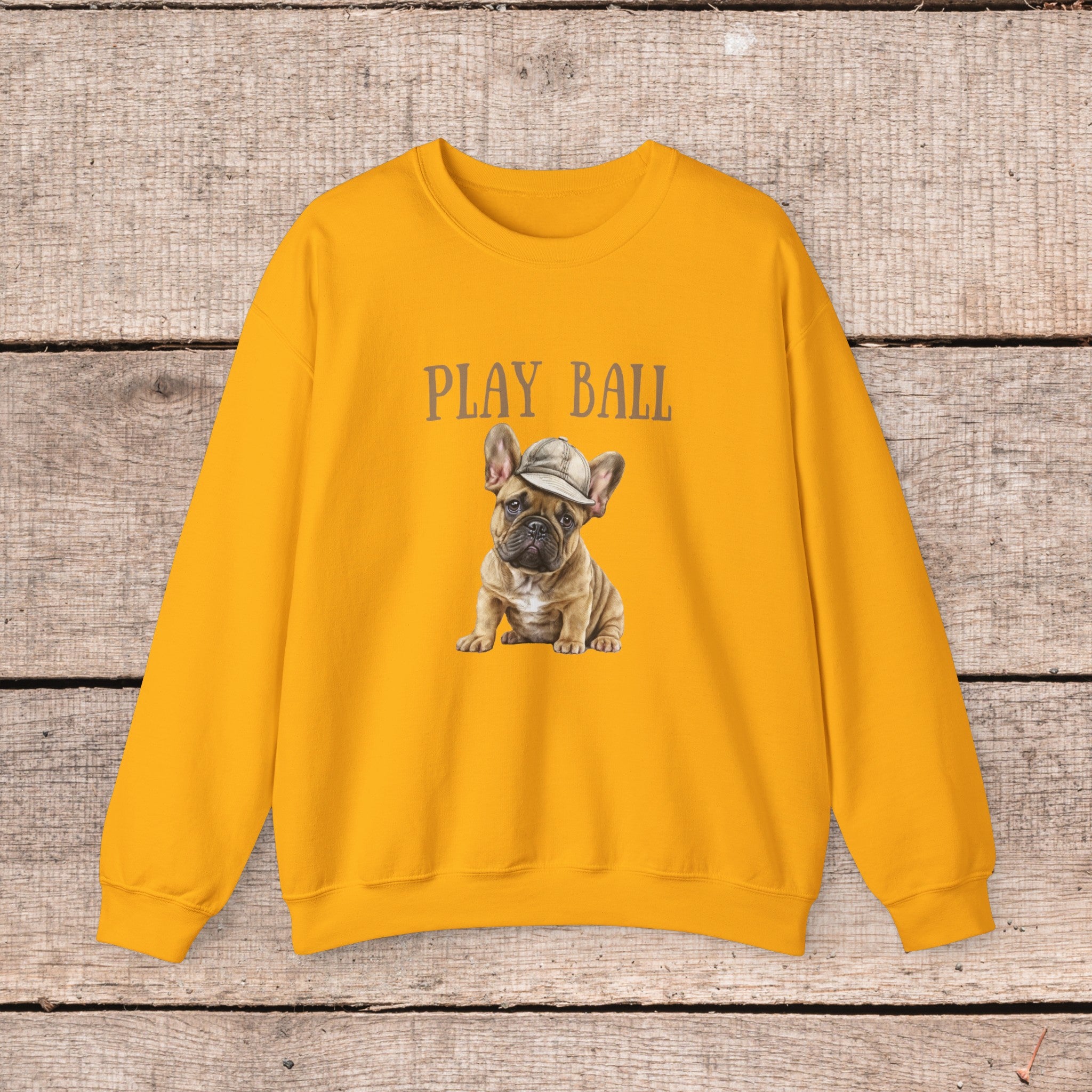 Play Ball with Cute Frenchie Style Crewneck Pullover Sweatshirt, Gift for Her, Gift for Him, French Bulldog Shirt