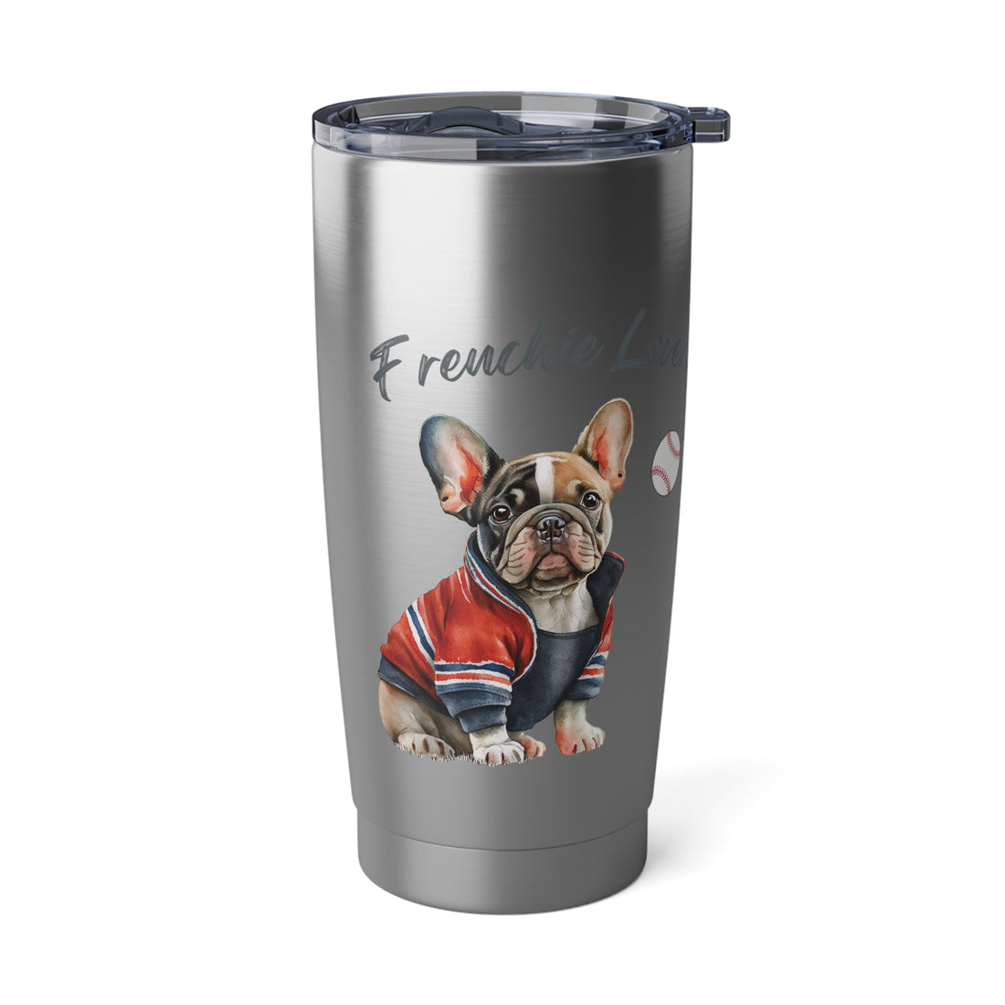 Frenchie Lover Baseball Tumbler 20oz Digital Printed Custom Mug for Dog Lover Pet Owner Baseball Lover Dog Mom Dog Dad Gift for Her