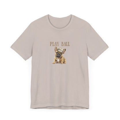 Play Ball with Frenchie Dog on Comfy Bella+Canvas Style Tshirt Dog lover, french bulldog, pet owner gifts for her gifts for him