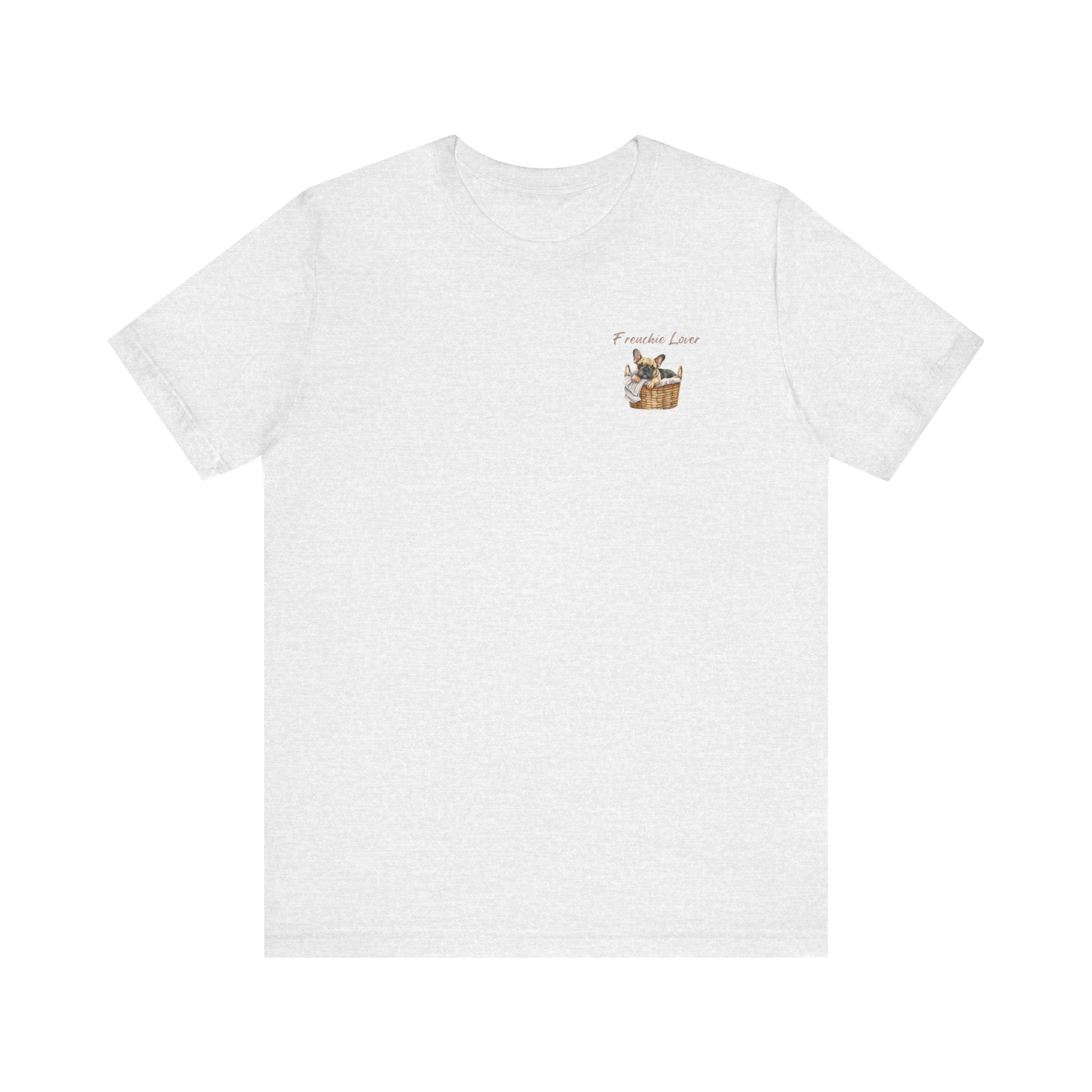 Frenchie Lover Women’s T-Shirt – Comfy Bella+Canvas Style | Gift for Dog Moms &amp; French Bulldog Lovers