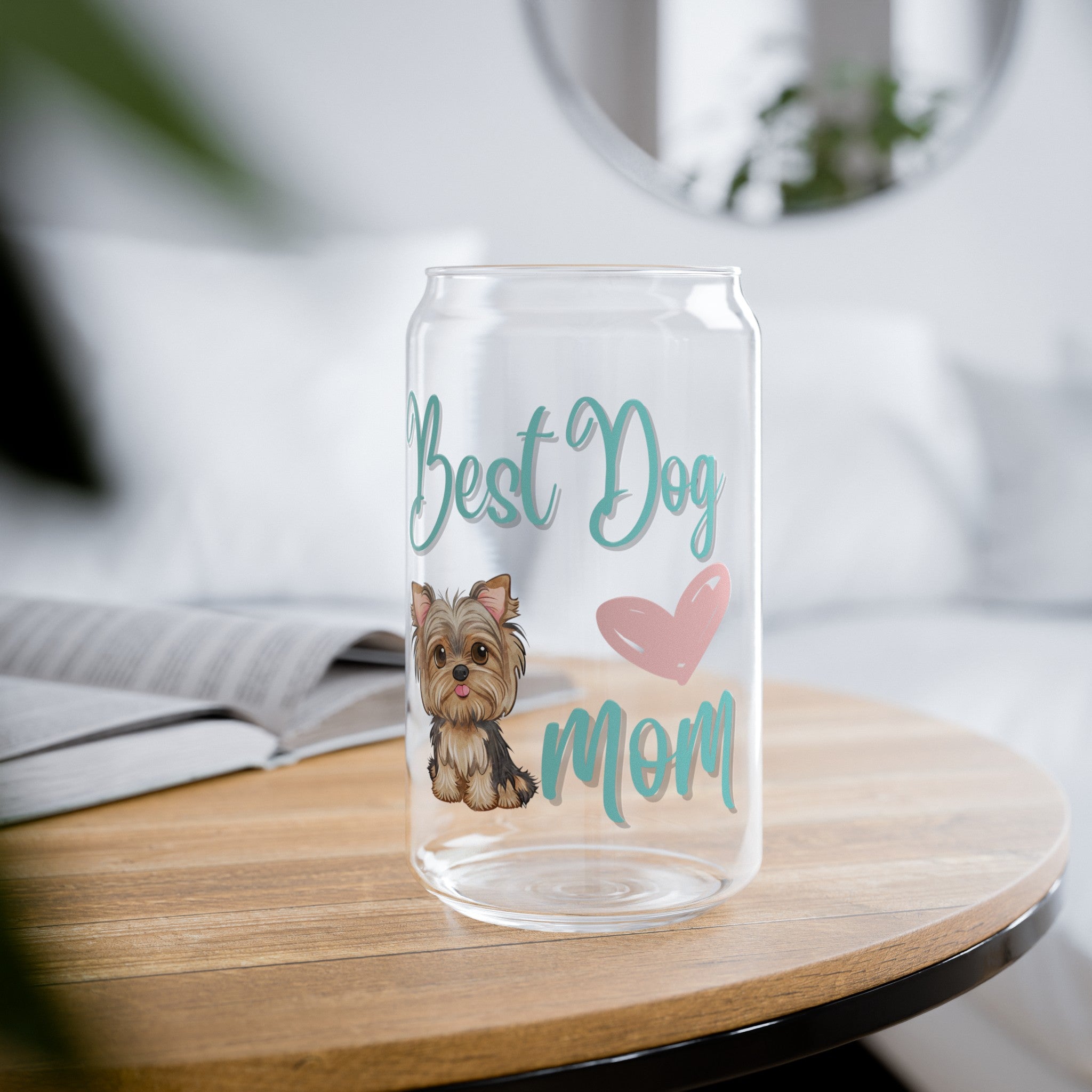 Best Yorkie Dog Mom Glass Tumbler, Sipper Glass, 16oz, gifts for Dog Lovers, Pet Owners, Dog People