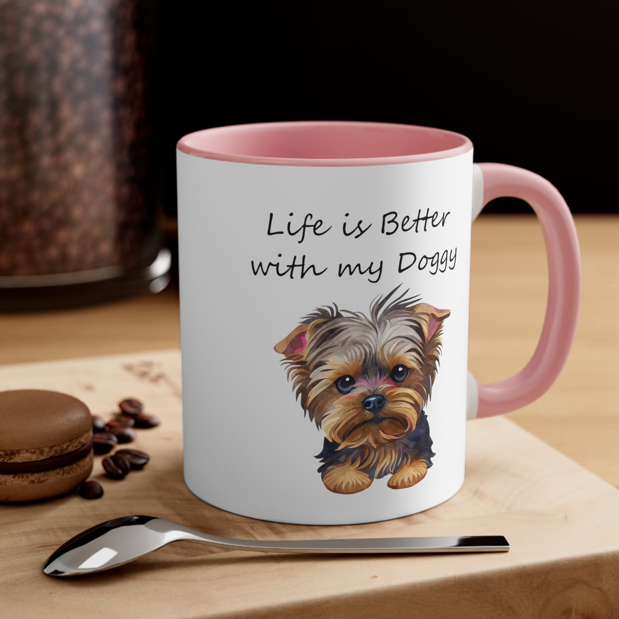 Life is better with my Doggy Custom Coffee Mug, 11oz Multi Colors