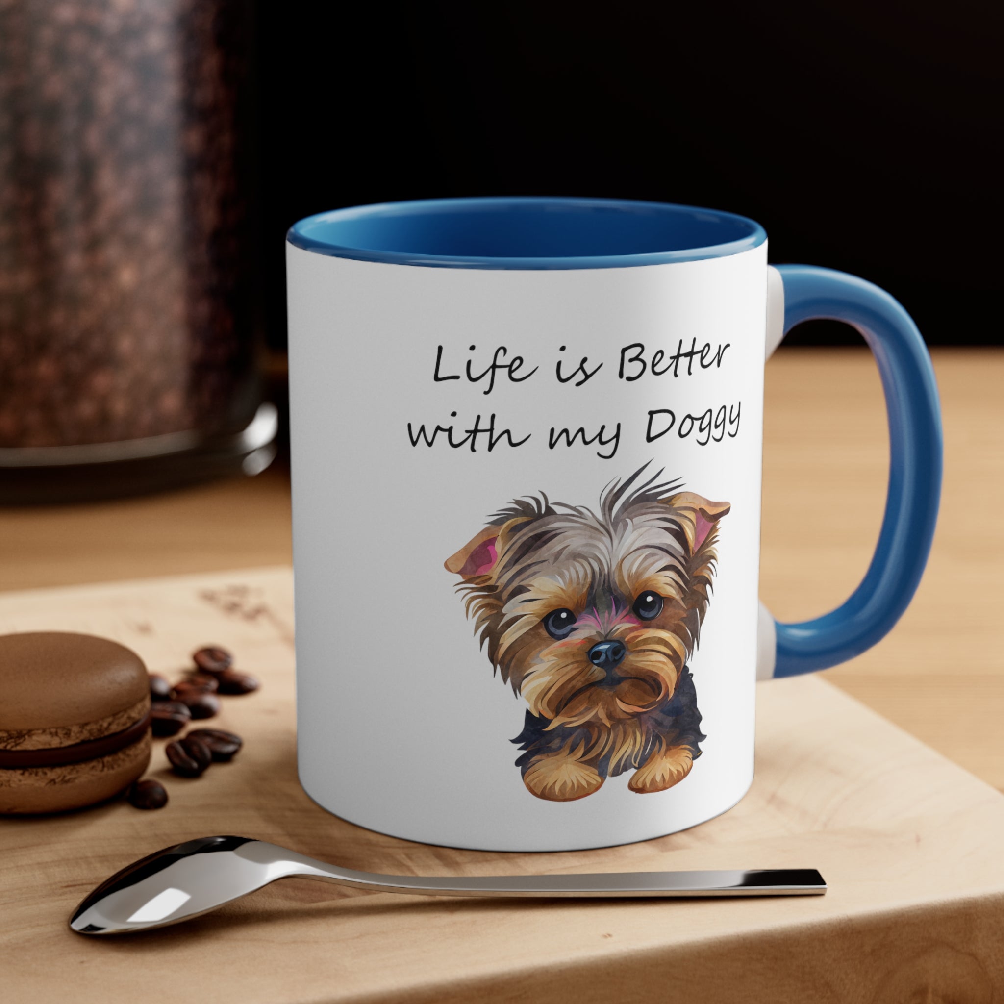 Life is better with my Doggy Custom Coffee Mug, 11oz Multi Colors
