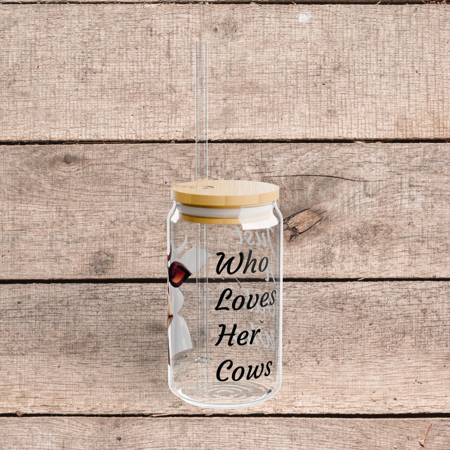 Just A Gal Who Loves her Cow Glass Tumbler 16oz with lid and Straw
