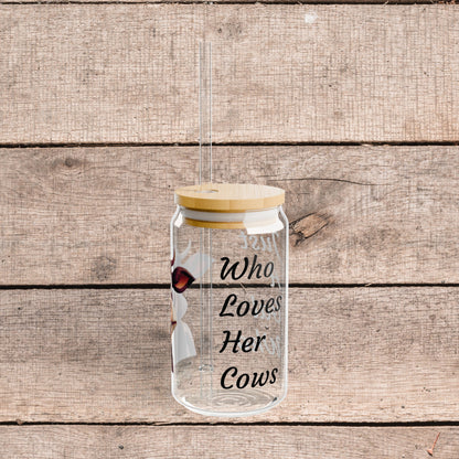 Just A Gal Who Loves her Cow Glass Tumbler 16oz with lid and Straw
