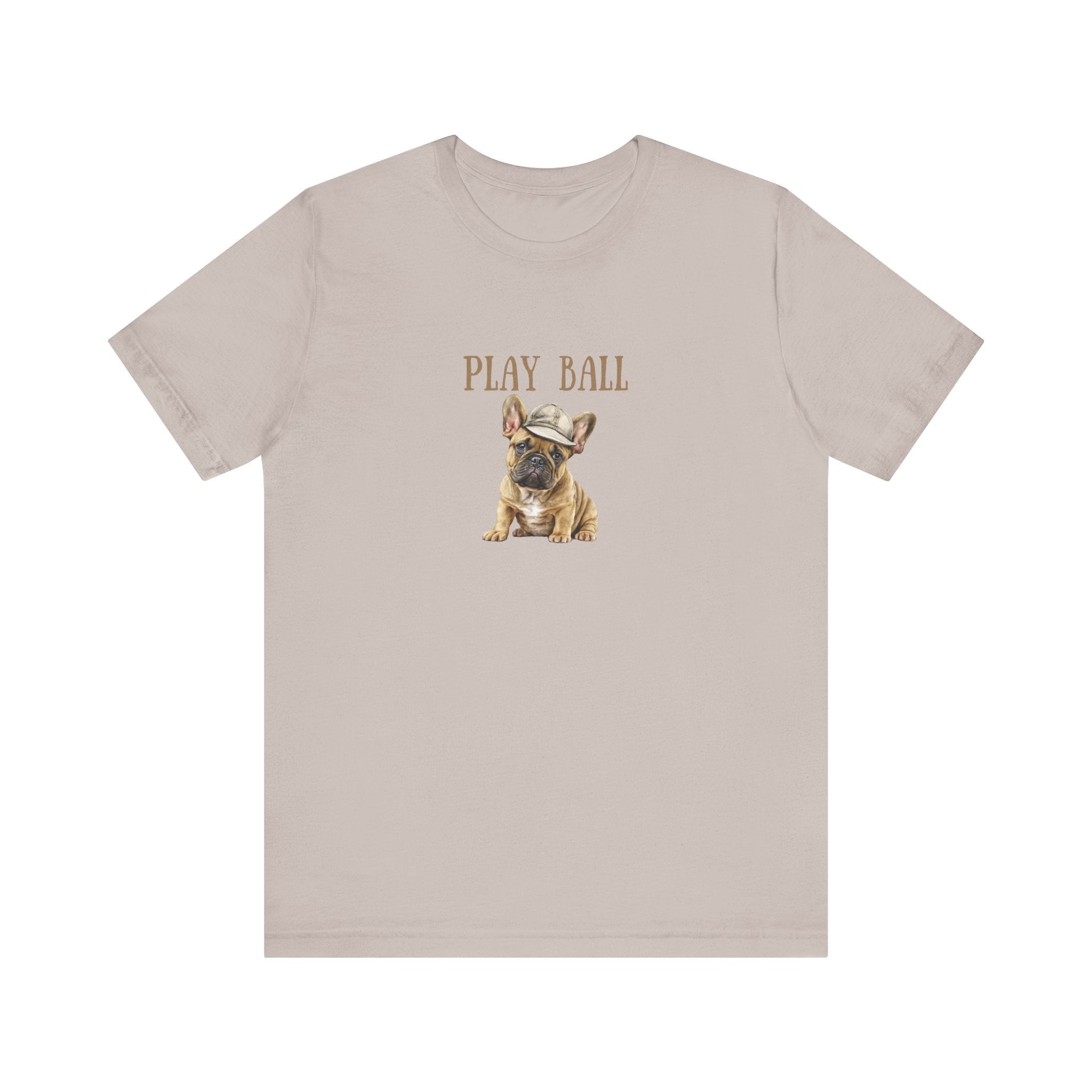 Play Ball with Frenchie Dog on Comfy Bella+Canvas Style Tshirt Dog lover, french bulldog, pet owner gifts for her gifts for him