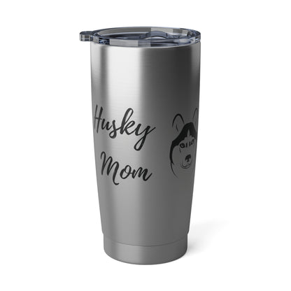 Custom Husky Mom Stainless Tumbler 20oz for Hot and Cold Drinks Gift for Her Dog Mom Gift Husky Dog Lover