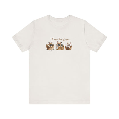 Frenchie Lover Womens Tshirt Frenchies in a Cute Basket on Comfy Bella+Canvas Style Tee gift for her, Dog Lover Gift, Dog People, Dog Owner, Pet Owner Gift