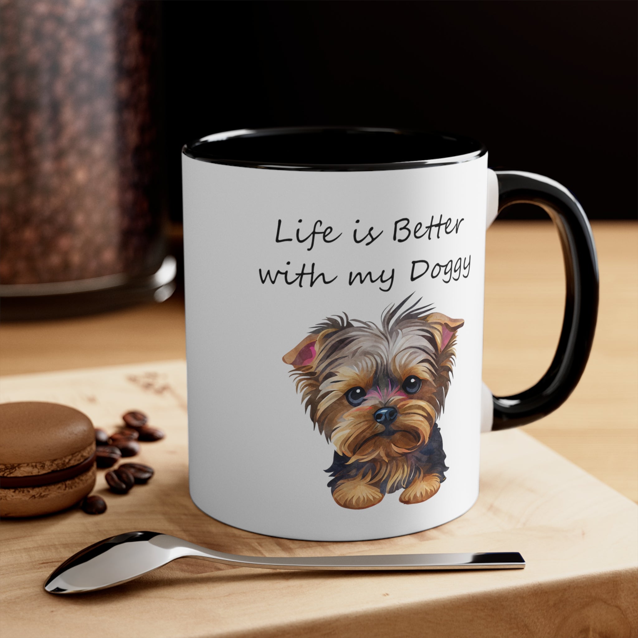 Life is better with my Doggy Custom Coffee Mug, 11oz Multi Colors