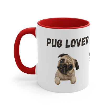 Pug Lover Classic Coffee Mug 11oz  Gifts for Dog Lover
