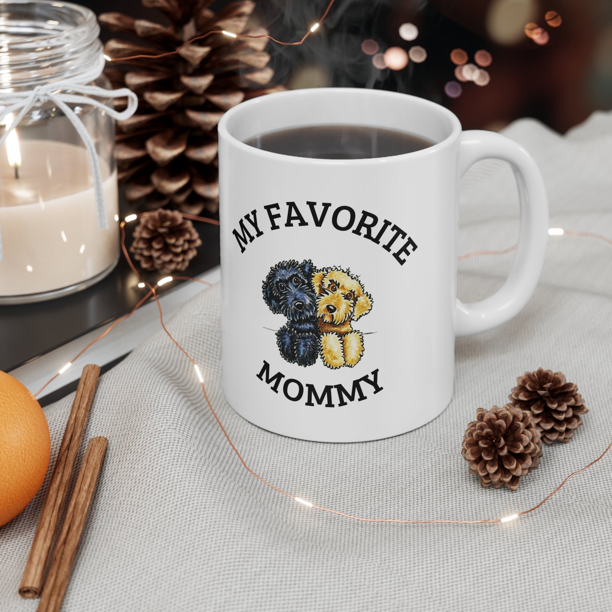 My Favorite Mommy Coffee Cup- Dog Lover Gifts- Custom Ceramic Mug 11oz Gifts for Dog Moms Unique Gifts Girls and Dogs Animal Lover Printify