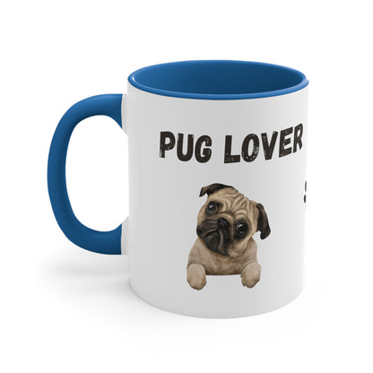 Pug Lover Classic Coffee Mug 11oz  Gifts for Dog Lover