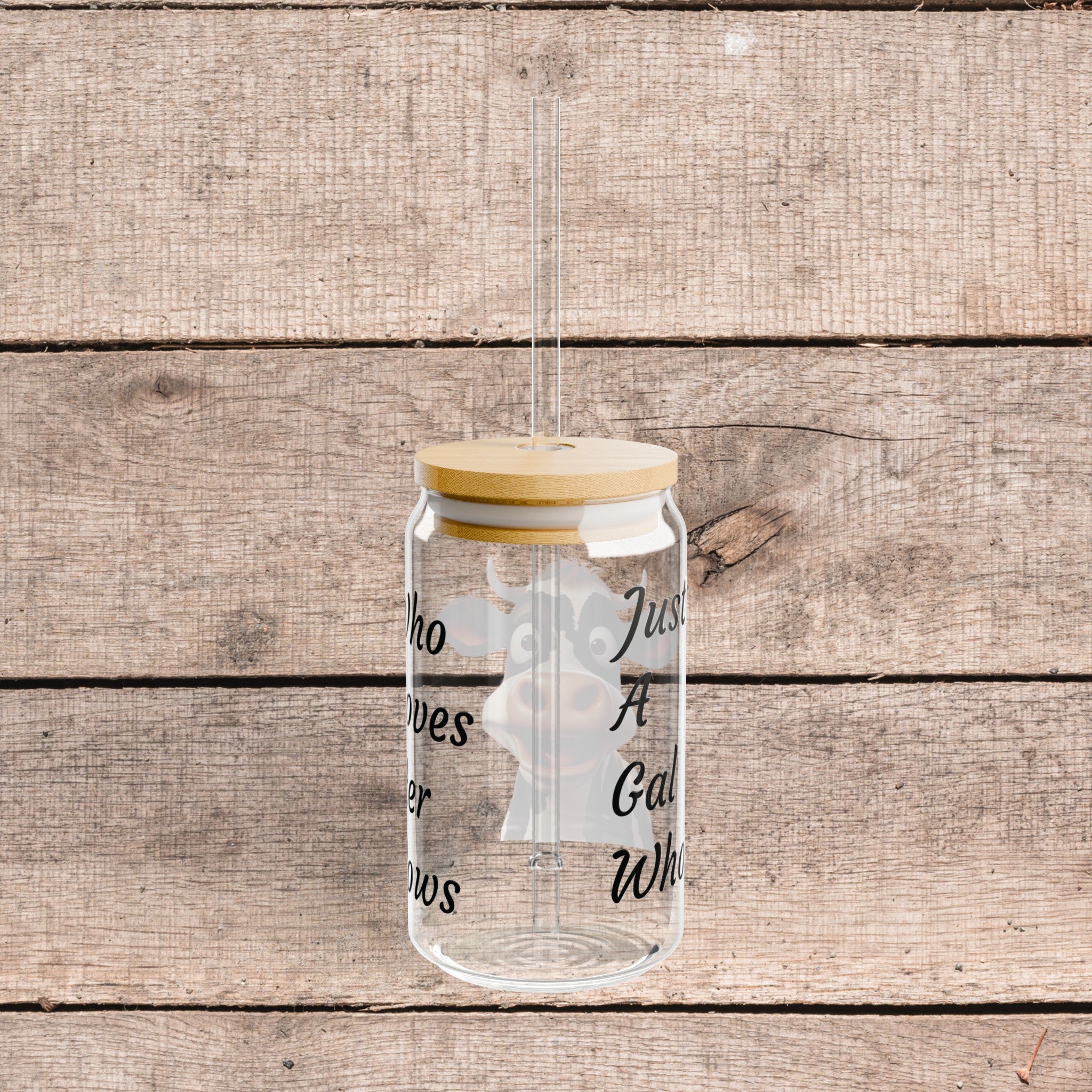 Just A Gal Who Loves her Cow Glass Tumbler 16oz with lid and Straw