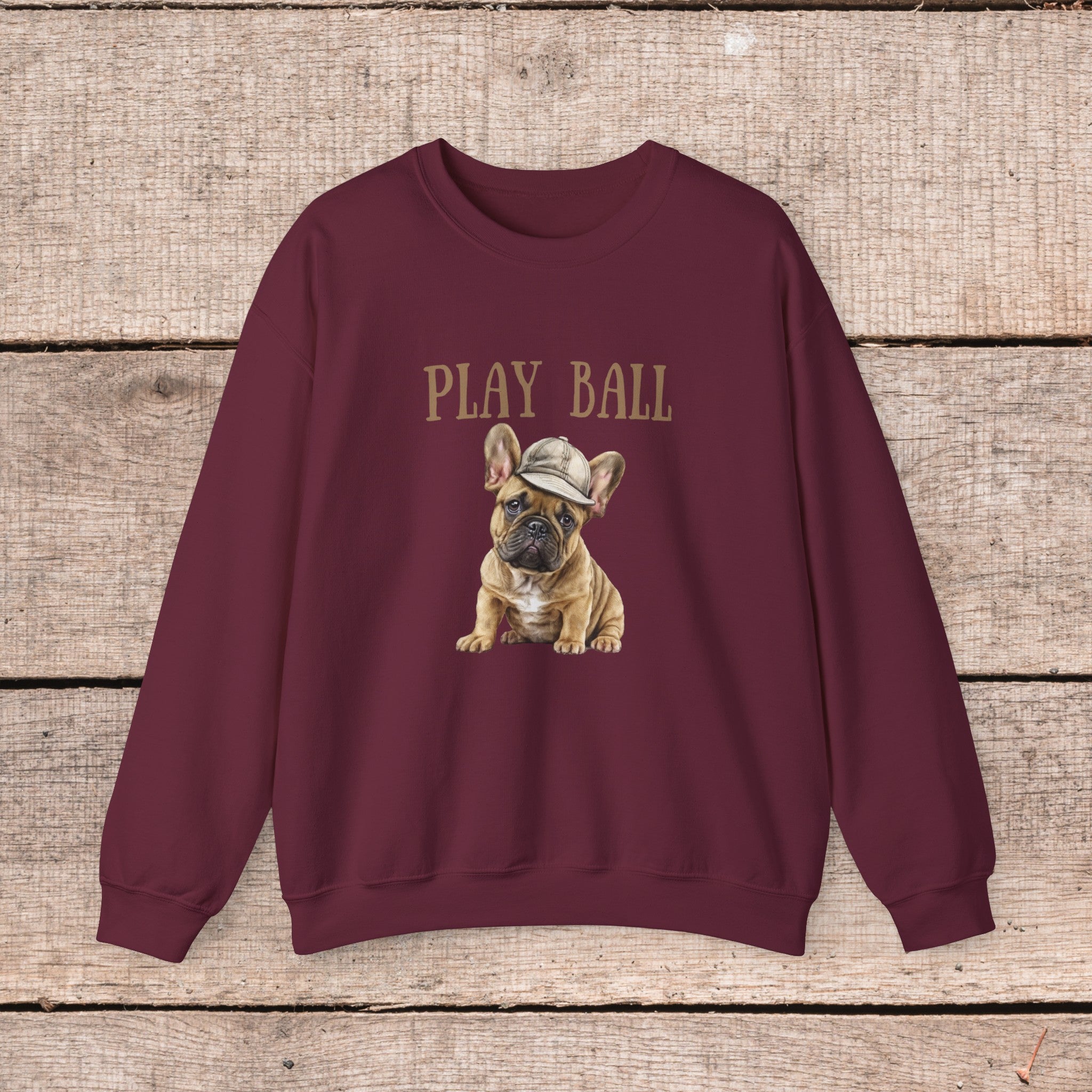 Play Ball with Cute Frenchie Style Crewneck Pullover Sweatshirt, Gift for Her, Gift for Him, French Bulldog Shirt