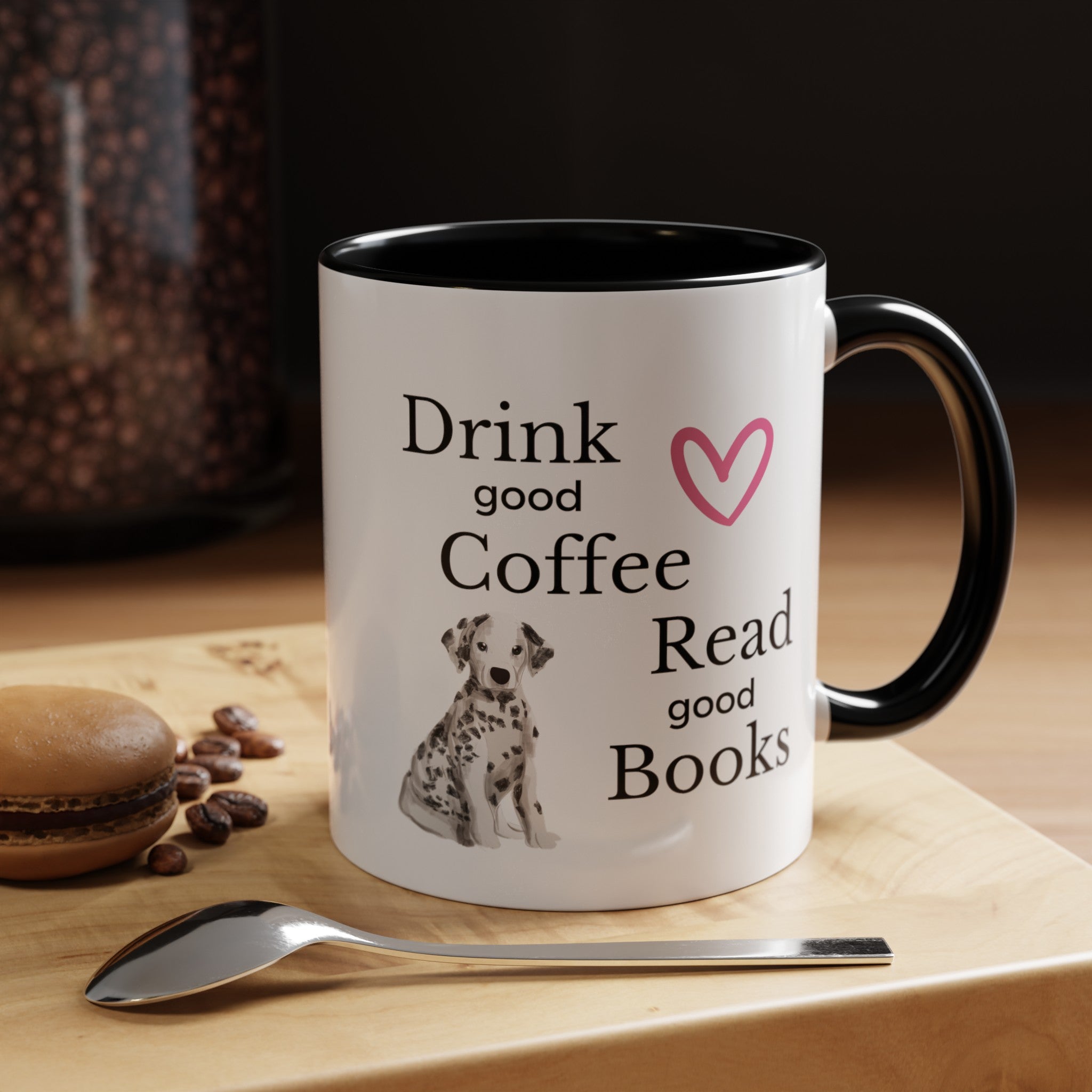 Drink Good Coffee Read Good Books with Cute Dalmatian Dog on Multi-Color Coffee Mug for Animal Lovers, Pet Owners, Dog Lovers, Gift for Her