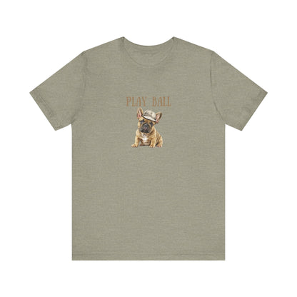 Play Ball with Frenchie Dog on Comfy Bella+Canvas Style Tshirt Dog lover, french bulldog, pet owner gifts for her gifts for him
