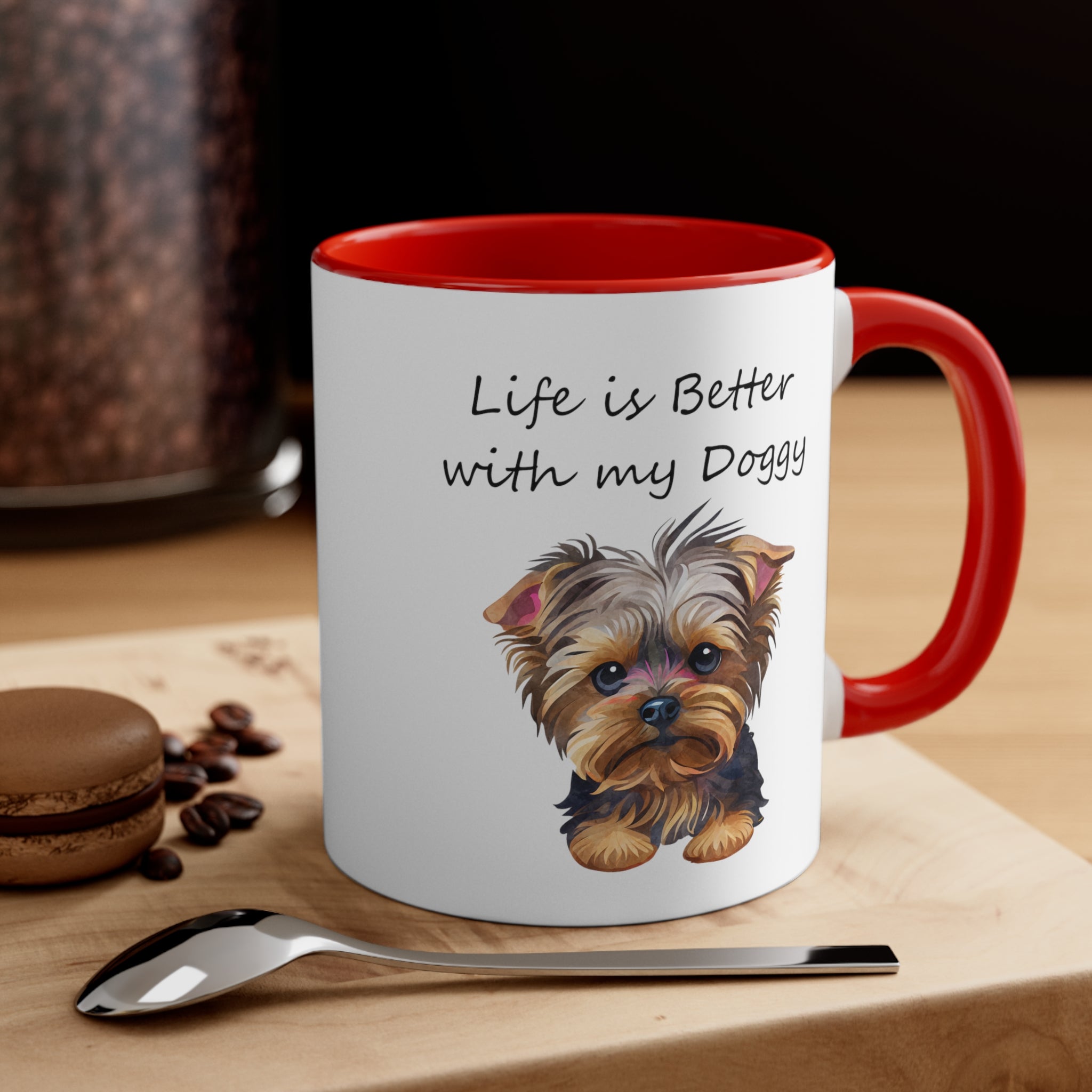 Life is better with my Doggy Custom Coffee Mug, 11oz Multi Colors