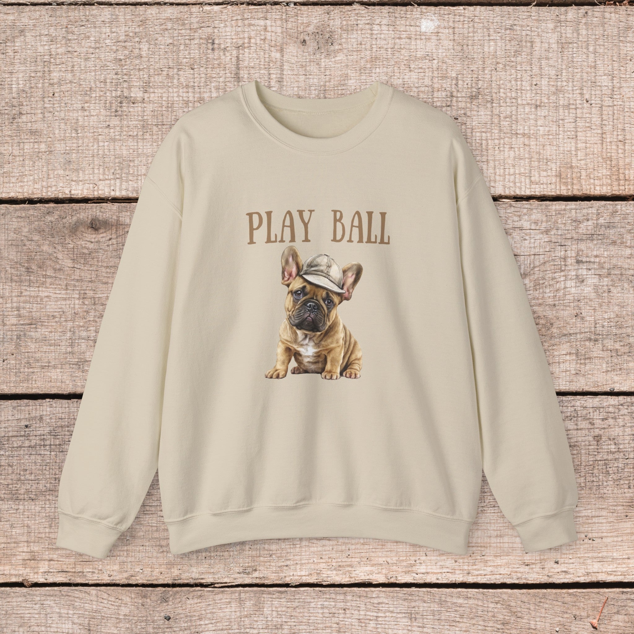 Play Ball with Cute Frenchie Style Crewneck Pullover Sweatshirt, Gift for Her, Gift for Him, French Bulldog Shirt