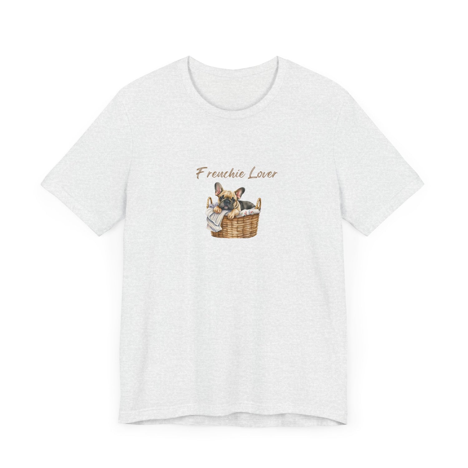 Frenchie Lover Womens Tshirt  Comfy Bella+Canvas Style Gift for Her, Dog Mom Gift, Dog Lover Fun Dog Shirt