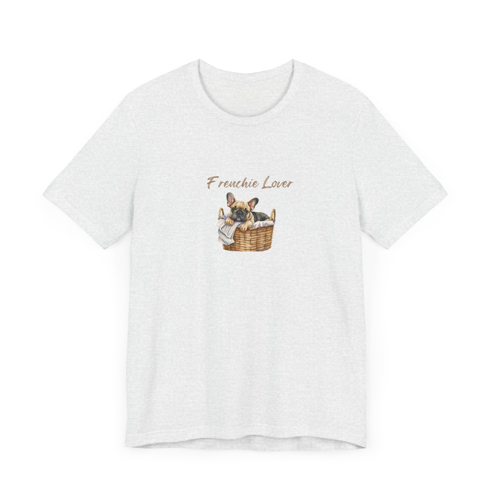 Frenchie Lover Womens Tshirt  Comfy Bella+Canvas Style Gift for Her, Dog Mom Gift, Dog Lover Fun Dog Shirt