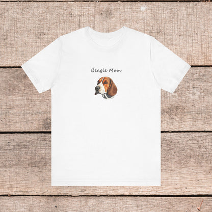 Beagle Lover Dog Mom Unisex Jersey Short Sleeve Tee, Gift for Her, Bella Canvas, Dog Mom Shirt, Dog Lover Gift, Birthday Gift, Dog Mom