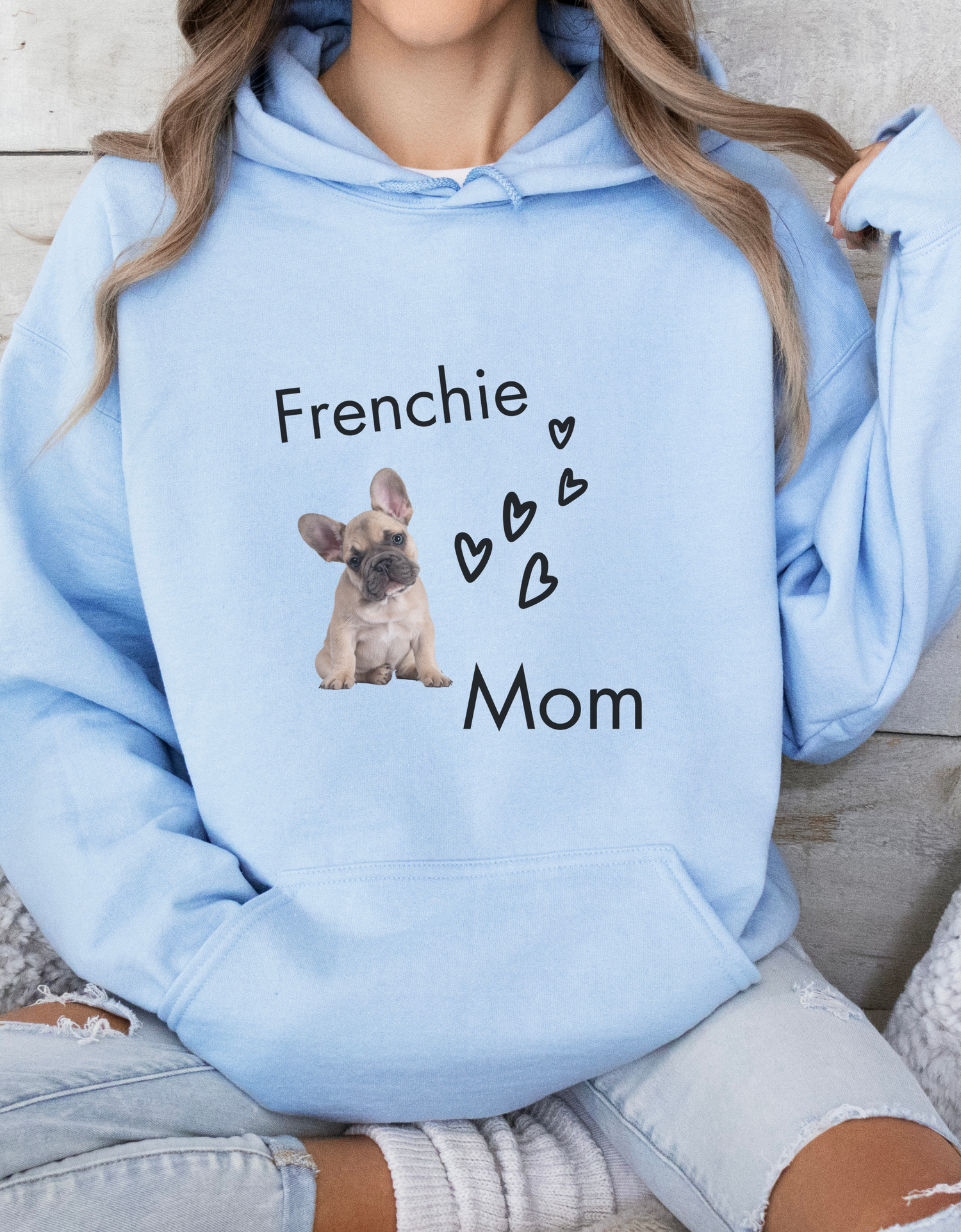 Frenchie Mom Hoodie – Custom Cozy Cotton Sweatshirt for French Bulldog Lovers &amp; Dog Moms