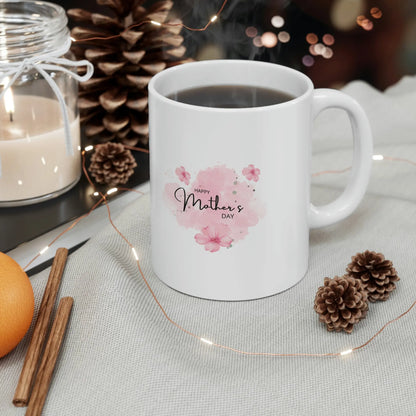 Happy Mothers Day- Mothers Gift- Fun Gift-Ceramic Mug 11oz Printify
